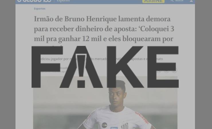 É #FAKE que O GLOBO tenha publicado foto de Bruno Henrique com camisa do Santos em notícia sobre apostas